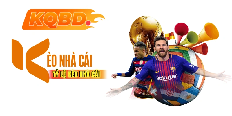 Tỷ lệ kèo nhà cái là gì? Tại sao cần theo dõi biến động kèo tại KQBD.Games?